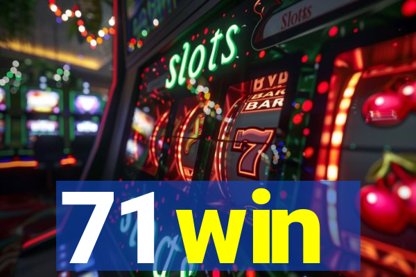 71 win